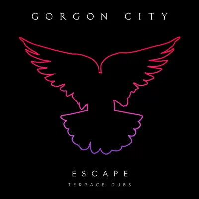 Escape (Terrace Dubs) [Remixes] - EP - Gorgon City