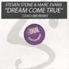 Dream Come True (Oded Nir Remix) - Single album lyrics, reviews, download
