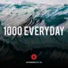 1000 Everyday - Single album lyrics, reviews, download