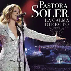 La calma (Directo) - Pastora Soler