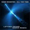 All the Time (Lifting Peaks Radio Remix) - Single album lyrics, reviews, download
