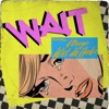 Wait (feat. A Boogie wit da Hoodie) - Single, 2018