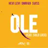 Ole (feat. Solo Lucci) - Single album lyrics, reviews, download