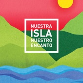Nuestra Isla, Nuestro Encanto artwork