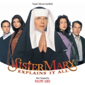 Sister Mary Explains It All (Music from the Original TV Series) artwork