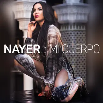 Mi Cuerpo by Nayer song reviws