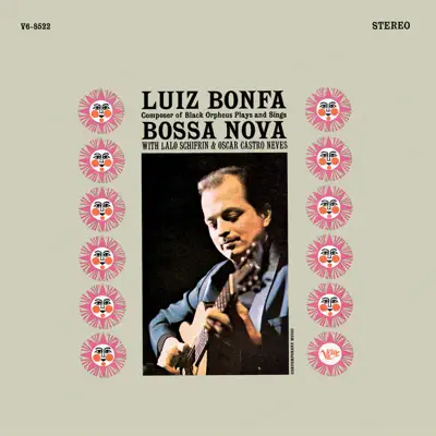 Composer Of Black Orpheus Plays And Sings Bossa Nova - Luíz Bonfá