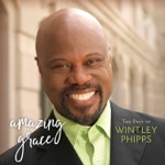 Wintley Phipps - Blessed Assurance