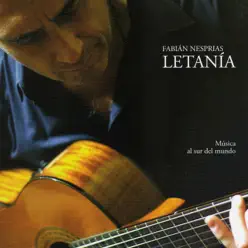 Letanía (Música al Sur del Mundo) - Fabián Nesprías