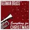 German Brass: Everything for Christmas (Complete Christmas Recordings) album lyrics, reviews, download