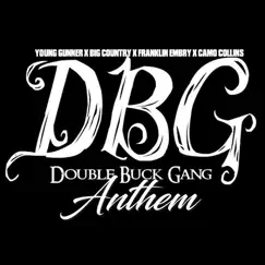 Double Buck Gang Anthem - Single by Young Gunner, Big Country, Franklin Embry & Camo Collins album reviews, ratings, credits