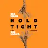 Stream & download Hold Tight (Acoustic) - Single