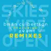 Stream & download Skies Wide Open (feat. Avant) [Remixes] - EP