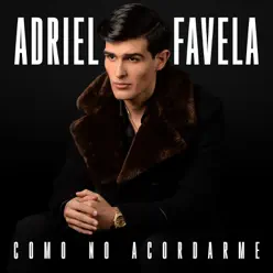 Como No Acoradarme - Single - Adriel Favela