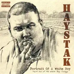 Portrait of a White Boy - Haystak