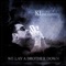 We Lay a Brother Down (feat. Cody Brown) - Kane Incognito lyrics