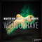 Woodoorave (Bulljay Remix) - Maarten Van Larsen & Harlie & Charper lyrics