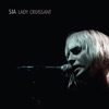Lady Croissant (Live), 2007