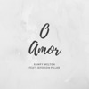 O Amor (feat. Jeferson Pillar) - Single