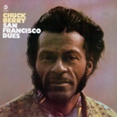 Chuck Berry - San Francisco Dues