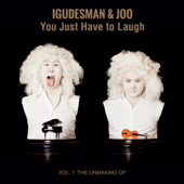 You Just Have to Laugh, Vol. 1 'The Unmaking Of' - Igudesman & JOO