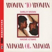 Shirley Brown - Woman to Woman