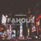 Famous (feat. D Dae) - Adventure Gang lyrics