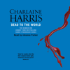 Dead To The World - Charlaine Harris