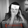 Bootleg Fireworks (The Rebirth) - Single, 2013