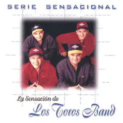 Serie Sensacional: Los Toros Band - Los Toros Band