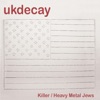 Killer / Heavy Metal Jews - Single