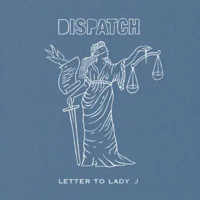 Letter to Lady J - Single - Dispatch