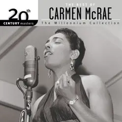 20th Century Masters - The Millennium Collection: The Best of Carmen McRae - Carmen Mcrae