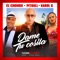 Dame Tu Cosita (feat. Cutty Ranks) - Pitbull, El Chombo & KAROL G lyrics