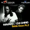 Stream & download Settle Downm, Pt. 2 (feat. Chi Ching) - Single