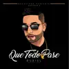 Stream & download Que Todo Pase - Single