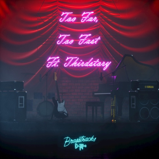 Cover artwork for Too Far Too Fast (feat. Thirdstory)