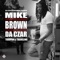 Real D Boy (feat. DC White) - Mike Brown da Czar lyrics