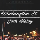 Josh Meloy - Washington Street