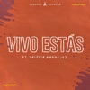 Vivo Estás (feat. Valéria Amanajáz) - Single