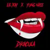 Dracula (feat. Yung Nass) - Single album lyrics, reviews, download