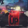 Gassed Up (feat. Fouche & Ethan Poryes) - Single album lyrics, reviews, download