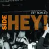Side Hey! album lyrics, reviews, download
