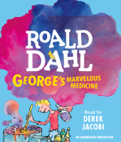 Roald Dahl - George's Marvelous Medicine (Unabridged) artwork