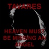 Heaven Must Be Missing an Angel - Single