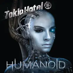 Humanoid (Deluxe English Version) - Tokio Hotel