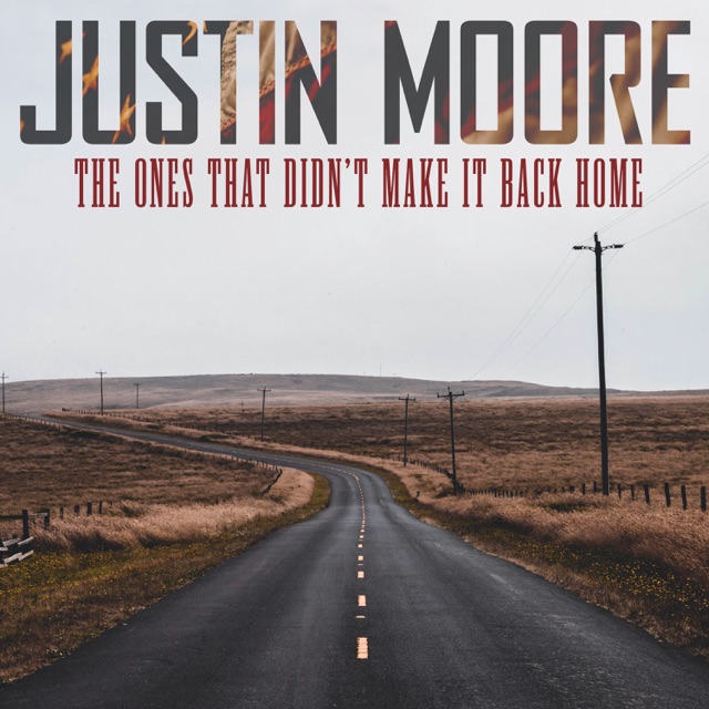 Justin Moore The Ones That Didn’t Make It Back Home - Single Album Cover