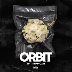 Orbit by Spit Syndicate album reviews, ratings, credits