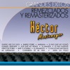 Hector Montemayor - Por Qué No Vienes