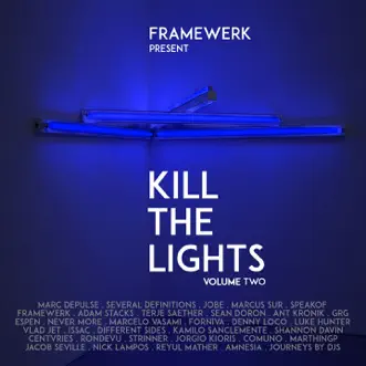 Kill the Lights, Vol. 2 by Framewerk album reviews, ratings, credits